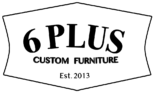 6Plus Custom Furniture – Los Angeles