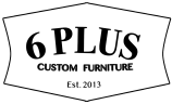 6Plus Custom Furniture – Los Angeles